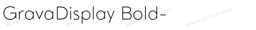 GravaDisplay Bold字体转换